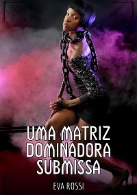 Cover Uma Matriz Dominadora Submissa