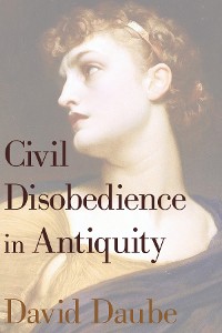 Cover Civil Disobedience in Antiquity