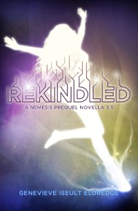 Cover Rekindled - A Nemesis Prequel Novella