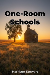 Cover One-Room Schools