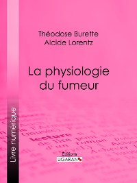 Cover La Physiologie du fumeur