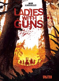 Cover Ladies with Guns. Band 1