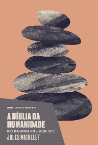 Cover A bíblia da humanidade (Biblioteca Áurea)