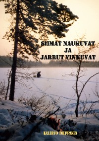 Cover Siimat naukuvat ja jarrut vinkuvat