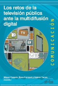 Cover Los retos de la televisión pública ante la multidifusión digital