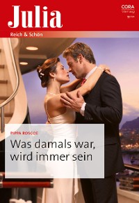 Cover Was damals war, wird immer sein