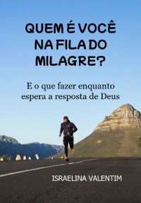 Cover Quem É Você Na Fila Do Milagre?