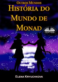 Cover Outros Mundos. História Do Mundo De Monad