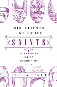 Cover Girlfriends and Other Saints