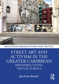 Cover Street Art and Activism in the Greater Caribbean