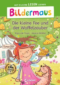 Cover Bildermaus - Die kleine Fee und der Waffelzauber