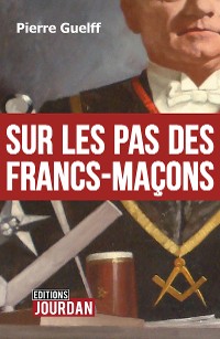 Cover Sur les pas des Francs-Maçons