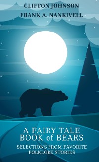 Cover A Fairy Tale Book of Bears