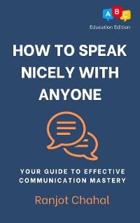 Cover How to Speak Nicely with Anyone