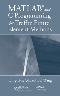 Cover MATLAB and C Programming for Trefftz Finite Element Methods