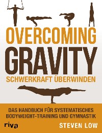 Cover Overcoming Gravity - Schwerkraft überwinden