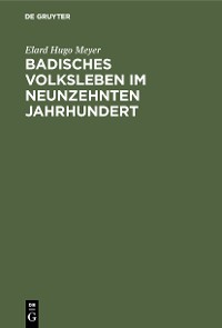 Cover Badisches Volksleben im neunzehnten Jahrhundert