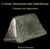 Cover Cerium, Samarium and Gadolinium (Chemistry and Applications)