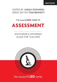 Cover researchED Guide to Assessment: An evidence-informed guide for teachers