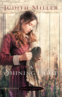 Cover Shining Light (Home to Amana Book #3)