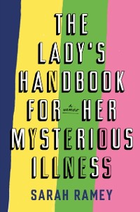 Cover Lady's Handbook For Her Mysterious Illness