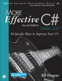 Cover More Effective C#