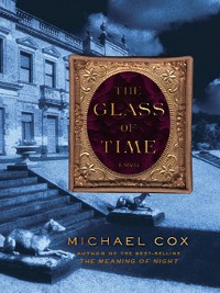 Cover The Glass of Time: A Novel