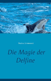 Cover Die Magie der Delfine