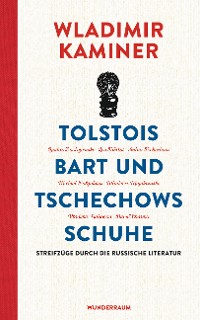 Cover Tolstois Bart und Tschechows Schuhe