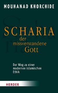 Cover Scharia - der missverstandene Gott