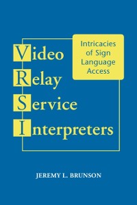 Cover Video Relay Service Interpreters