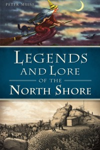 Cover Legends and Lore of the North Shore