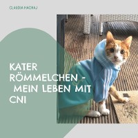 Cover Kater Römmelchen - Mein Leben mit CNI