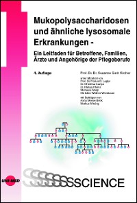 Cover Mukopolysaccharidosen und ähnliche lysosomale Erkrankungen - Ein Leitfaden für Betroffene, Familien, Ärzte und Angehörige der Pflegeberufe