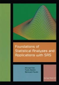 Cover Foundations of Statistical Analyses and Applications with SAS