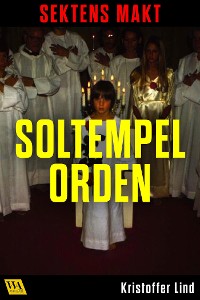 Cover Sektens makt – Soltempelorden