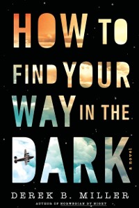 Cover How To Find Your Way In The Dark