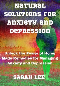 Cover Natural Solutions for Anxiety and Depression