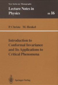 Cover Introduction to Conformal Invariance and Its Applications to Critical Phenomena