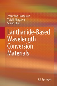 Cover Lanthanide-Based Wavelength Conversion Materials