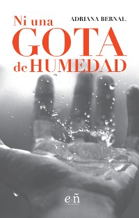 Cover Ni una gota de humedad