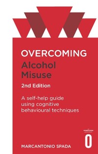 Cover Overcoming Alcohol Misuse, 2nd Edition