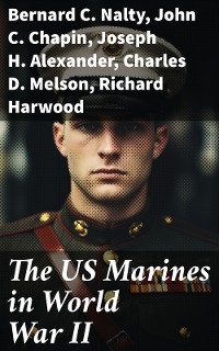 Cover The US Marines in World War II