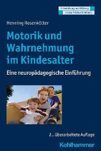 Cover Motorik und Wahrnehmung im Kindesalter