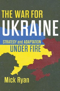 Cover The War for Ukraine