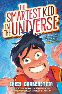 Cover Smartest Kid in the Universe, Book 1