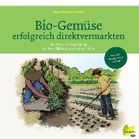 Cover Bio-Gemüse erfolgreich direktvermarkten