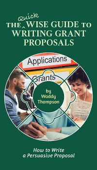 Cover The Quick Wise Guide to Writing Grant Proposals