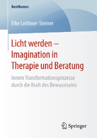 Cover Licht werden – Imagination in Therapie und Beratung