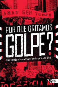 Cover Por que gritamos Golpe?